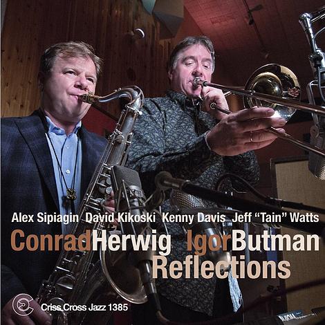 Conrad Herwig & Igor Butman