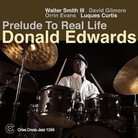 Donald Edwards - Prelude To Real Life