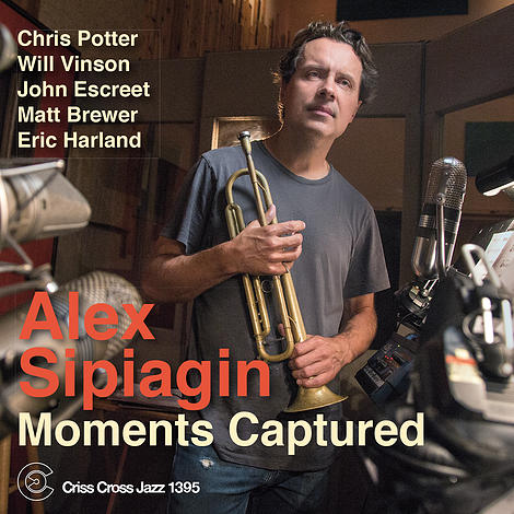 Alex Sipiagin - Moments Captured